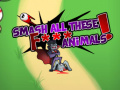 Peli Smash all these F... animals 