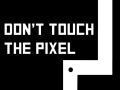 Peli Don't touch the pixel
