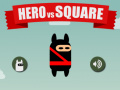 Peli Hero vs Square