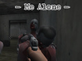 Peli Me Alone  