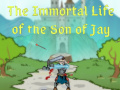 Peli The Immortal Life of the Son of Jay  