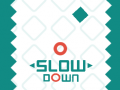 Peli Slow Down