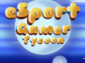 Peli Esport Gamer Tycoon