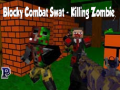 Peli Blocky Combat Swat: Killing Zombie