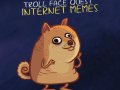 Peli  Troll Face Quest Memes