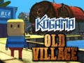 Peli Kogama: Old Village
