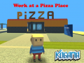 Peli Kogama: Work at a Pizza Place