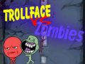 Peli Trollface Vs Zombies