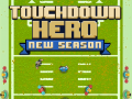 Peli Touchdown Hero New Season