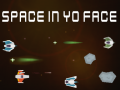 Peli Space In Yo Face