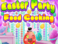 Peli Easter Party Food Cooking
