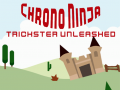 Peli Chrono Ninja: Trickster Unleashed