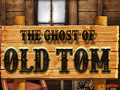 Peli The Ghost of Old Tom