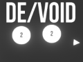 Peli De/Void