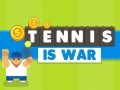 Peli Tennis Is War