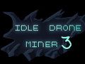 Peli Idle Drone Miner 3