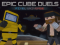 Peli Epic Cube Duels Pixel Universe
