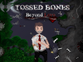 Peli Tossed Bones: Beyond Love
