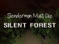 Peli Slenderman Must Die: Silent Forest