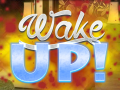 Peli Wake Up!