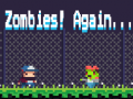 Peli Zombies! Again