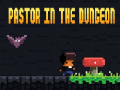 Peli Pastor In The Dungeon