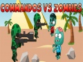 Peli Commandos vs Zombies