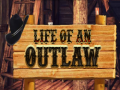 Peli Life of an Outlaw