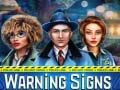 Peli Warning Signs