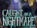Peli Caught in a Nightmare