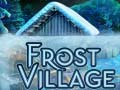 Peli Frost Village