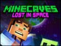 Peli Minecaves Lost in Space