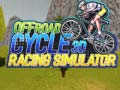 Peli Offroad Cycle 3D Racing Simulator