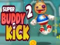 Peli Super Buddy Kick 2