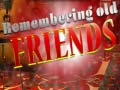 Peli Remembering Old Friends