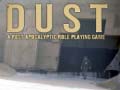 Peli DUST A Post Apocalyptic Role Playing Game