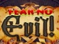 Peli Fear no Evil!