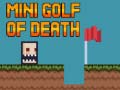 Peli Mini golf of death