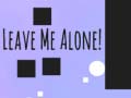 Peli Leave Me Alone!