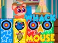 Peli Whack A Mouse