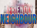 Peli A Friendly Neighbor