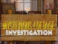 Peli Mysterious Cottage investigation
