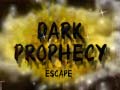 Peli Dark Prophecy Escape