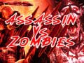 Peli  Assassin vs Zombies