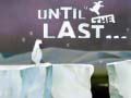 Peli Until the Last