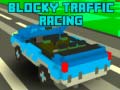 Peli Blocky Traffic Racing