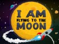 Peli I Am Flying To The Moon