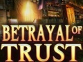 Peli Betrayal of Trust
