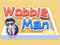 Peli Wobble Man Online