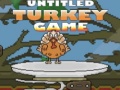 Peli Untitled Turkey game
